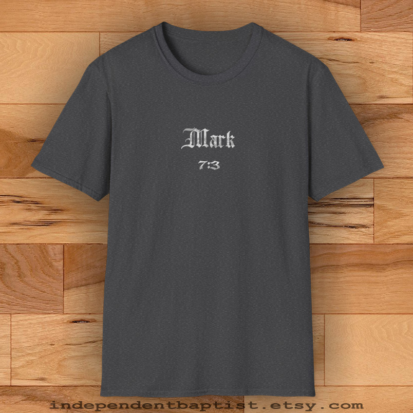 Mens Bible Verse T Shirt Mark 7:3